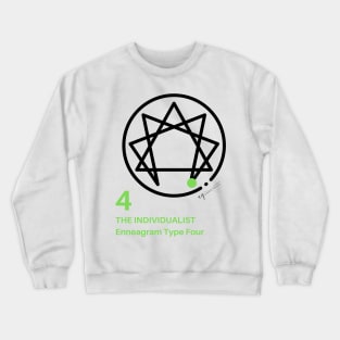 4 The Individualist Enneagram Type 4 Crewneck Sweatshirt